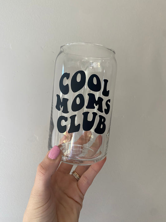 Cool Moms Club Can Glass